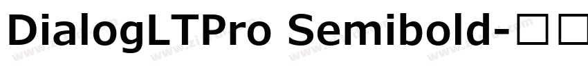 DialogLTPro Semibold字体转换